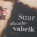 suur sõnadevabrik
