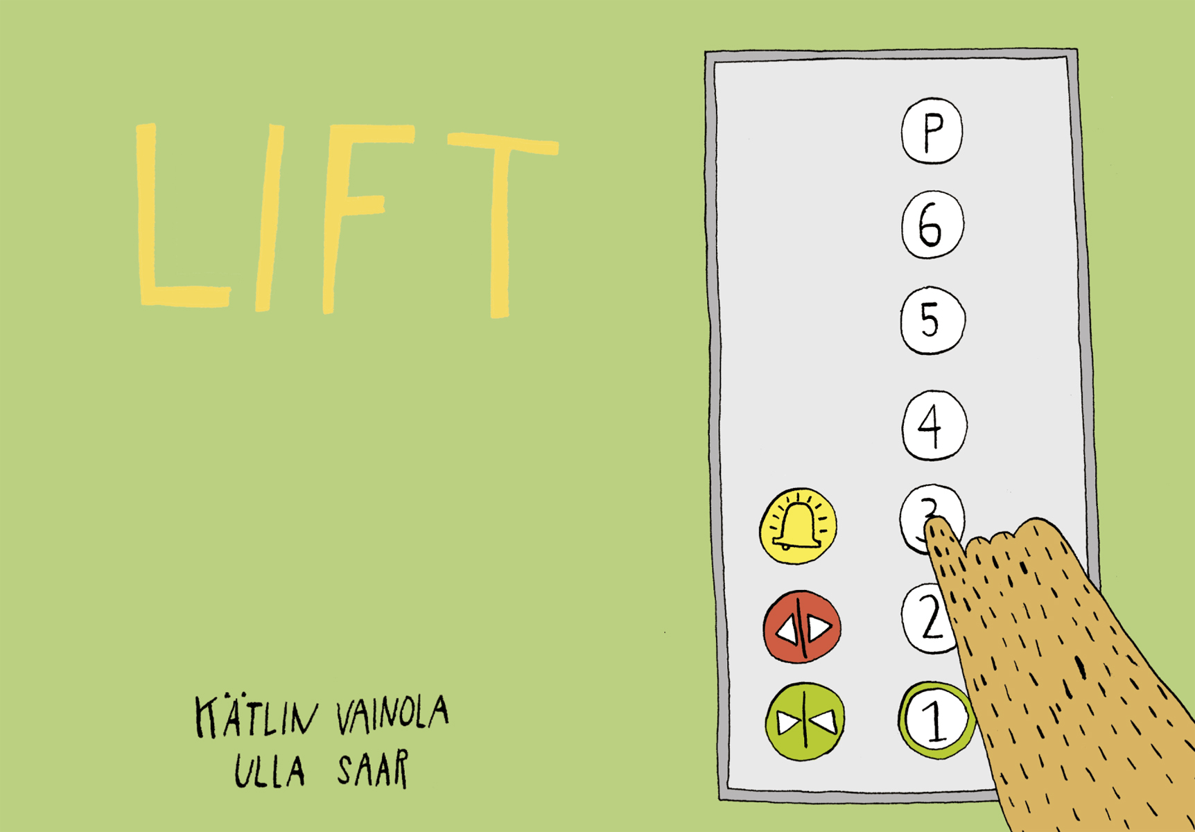 Kätlin Vainola. Lift. Pildid Ulla Saar. Pegasus