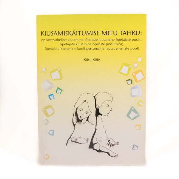 Kiusamiskäitumise mitu tahku