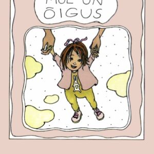 Mul on õigus (eelkooliealistele)